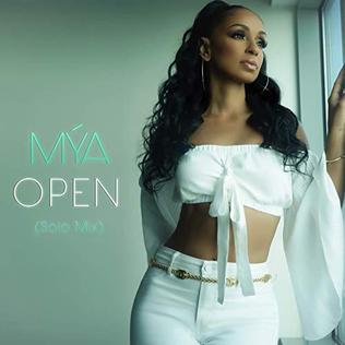 <span class="mw-page-title-main">Open (Mya song)</span> Song recorded by American recording artist Mýa