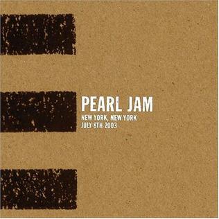 <i>7/8/03 – New York, New York</i> 2003 live album by Pearl Jam