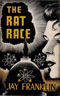 <i>The Rat Race</i> (novel) 1950 novel by John Franklin Carter