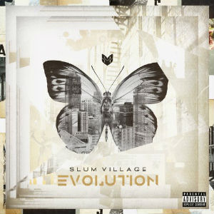 <i>Evolution</i> (Slum Village album) 2013 studio album by Slum Village