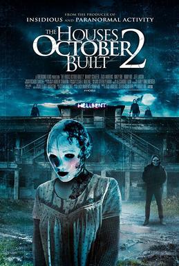 <i>The Houses October Built 2</i> 2017 American film