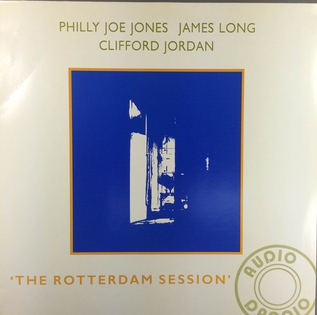 <i>The Rotterdam Session</i> 1985 studio album by Clifford Jordan Quintet with Junior Cook