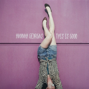 <i>This Is Good</i> 2010 studio album by Hannah Georgas