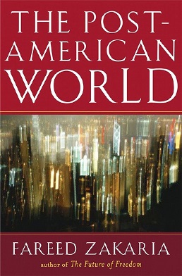 <i>The Post-American World</i> Book by Fareed Zakaria