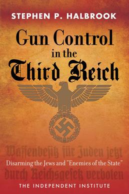 <i>Gun Control in the Third Reich</i> (book) 2013 book