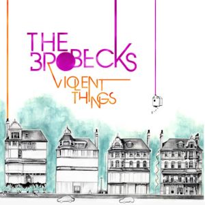 <i>Violent Things</i> 2009 studio album by The Brobecks