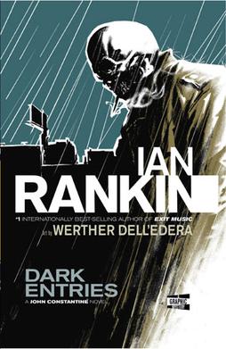 <i>Dark Entries</i> (comics) 2009 graphic novel by Ian Rankin