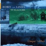 <i>Deeper Waters</i> 2004 studio album by Robin and Linda Williams