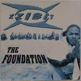 <span class="mw-page-title-main">The Foundation (song)</span> 1996 single by Xzibit