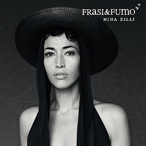 <i>Frasi & fumo</i> 2015 studio album by Nina Zilli