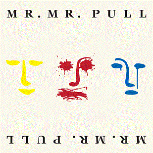 <i>Pull</i> (Mr. Mister album) album by Mr. Mister