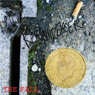 <i>The Remainderer</i> 2013 EP by the Fall