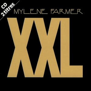 XXL (Mylène Farmer song) - Wikipedia