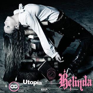 <i>Utopía</i> (Belinda Peregrín album) 2006 studio album by Belinda