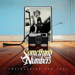 <i>Engineering the Soul</i> 2008 studio album by Something with Numbers