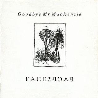 <span class="mw-page-title-main">Face to Face (Goodbye Mr. Mackenzie song)</span> 1987 single by Goodbye Mr Mackenzie