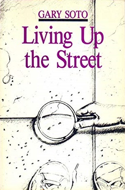 <i>Living Up the Street</i> Book by Gary Soto