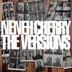 <i>The Versions</i> 2022 studio album by Neneh Cherry