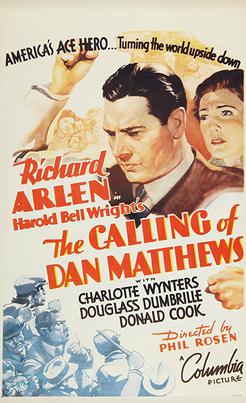 <i>The Calling of Dan Matthews</i> 1935 film directed by Phil Rosen