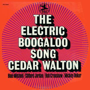 <i>The Electric Boogaloo Song</i> 1969 studio album by Cedar Walton
