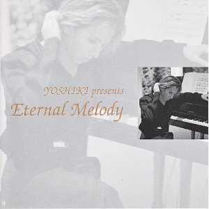 File:Yoshiki presents Eternal Melody.jpg