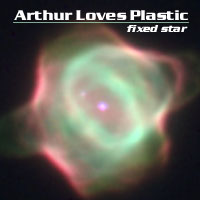 <i>Fixed Star</i> 2001 studio album by Arthur Loves Plastic