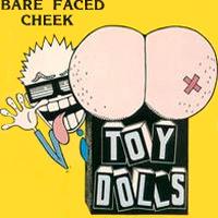 <i>Bare Faced Cheek</i> 1987 studio album by Toy Dolls