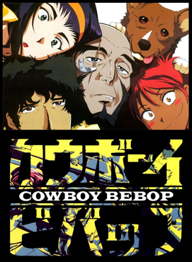 <i>Cowboy Bebop</i> 1998 anime television series