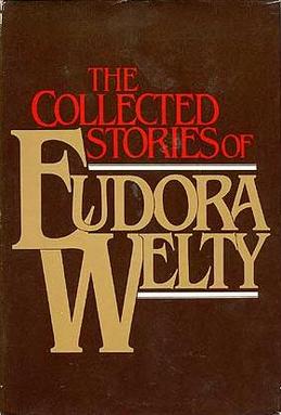 <i>The Collected Stories of Eudora Welty</i> 1980 short story collection by Eudora Welty