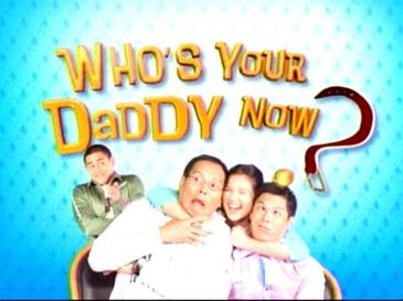 File:Gma whosyourdaddynow.jpg