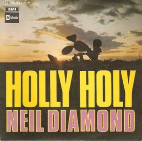 <span class="mw-page-title-main">Holly Holy</span> 1969 single by Neil Diamond