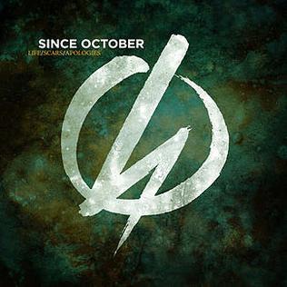 <i>Life, Scars, Apologies</i> 2010 studio album by Since October