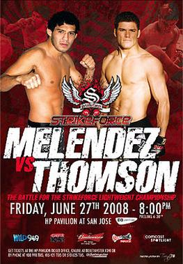 <span class="mw-page-title-main">Strikeforce: Melendez vs. Thomson</span> Strikeforce mixed martial arts event in 2008