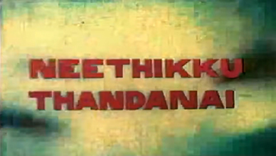 neethikku thandanai movie songs