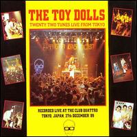 <i>Twenty Two Tunes Live from Tokyo</i> 1990 live album by Toy Dolls