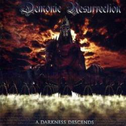 <i>A Darkness Descends</i> 2005 studio album by Demonic Resurrection