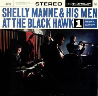 <i>At the Black Hawk 1</i> 1960 live album by Shelly Manne & His Men