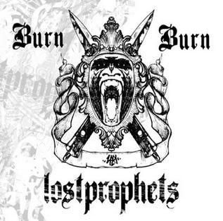 <span class="mw-page-title-main">Burn Burn (song)</span> 2003 single by Lostprophets