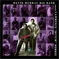 <i>David Murray Big Band</i> 1991 studio album by David Murray