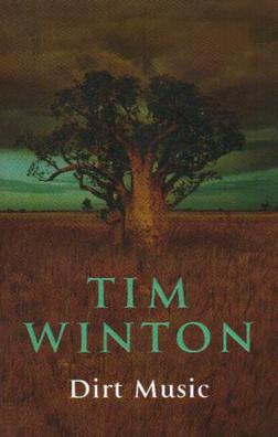 <i>Dirt Music</i> Novel by Tim Winton