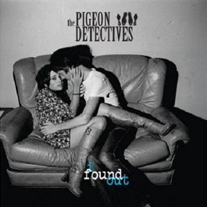 <span class="mw-page-title-main">I Found Out (The Pigeon Detectives song)</span> 2006 single by the Pigeon Detectives