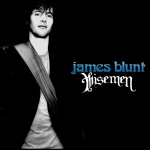 Wisemen 2005 single by James Blunt