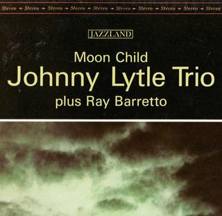 <i>Moon Child</i> (Johnny Lytle album) 1962 studio album by Johnny Lytle