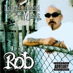 <i>Neighborhood Music</i> 2004 studio album by Lil Rob