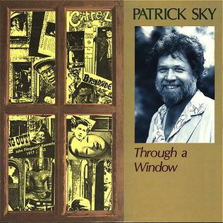 <i>Through a Window</i> 1985 studio album by Patrick Sky