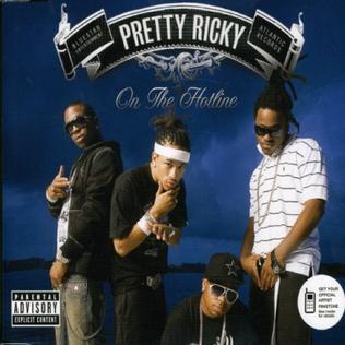 On the Hotline 2006 single by Pretty Ricky