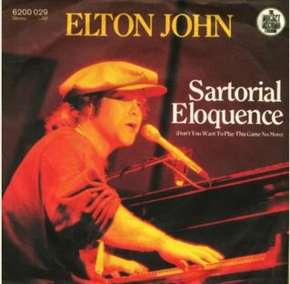 <span class="mw-page-title-main">Sartorial Eloquence (Don't Ya Wanna Play This Game No More?)</span> 1980 single by Elton John