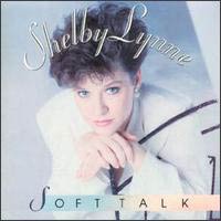 <i>Soft Talk</i> 1991 studio album by Shelby Lynne