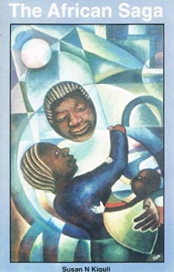 <i>The African Saga</i> 1998 book by Susan Nalugwa Kiguli