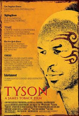 <i>Tyson</i> (2008 film) 2008 documentary film about former heavyweight world champion boxer Mike Tyson